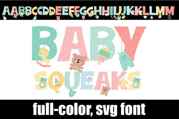 Baby Squeaks: A Playful Font for Digital Nurseries
