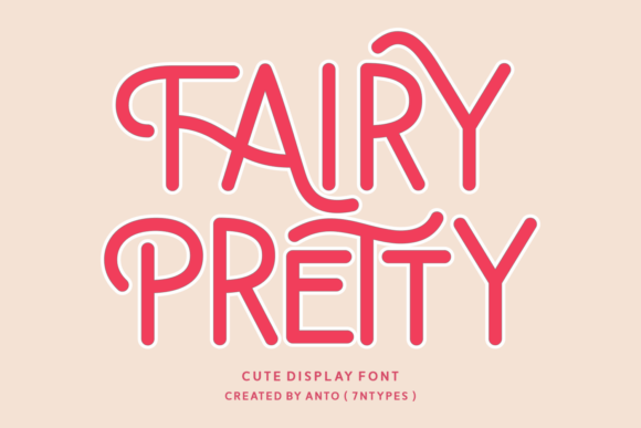 Fairy Pretty: A Fun Display Font