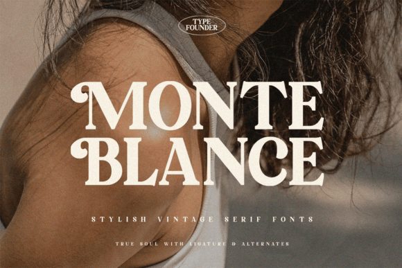 Monte Blance: A Serif That Stops Scrolling