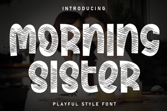 Morning Sister Font for Creative Projects
