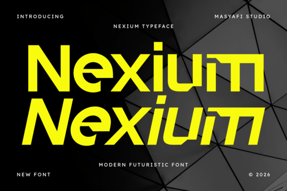 Nexium: A Bold Font for Modern Design